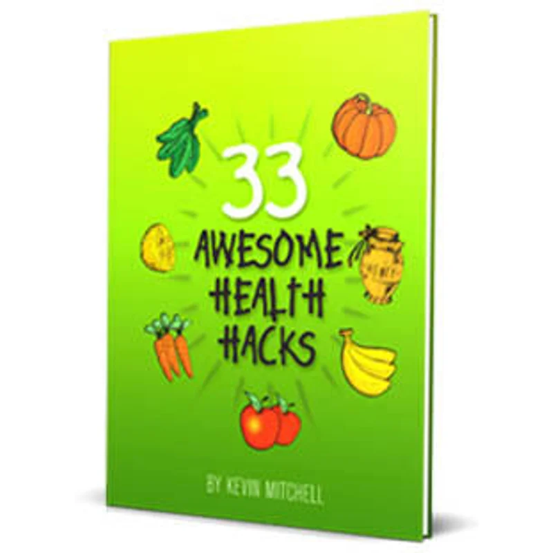 33 Awesome Health Hacks
